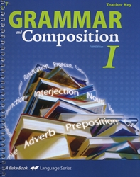 Grammar and Composition I - Teacher Key (old)