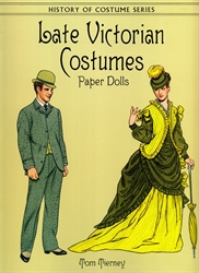 Late Victorian Costumes - Paper Dolls