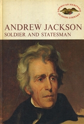 Andrew Jackson: Soldier and Statesman