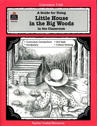Little House in the Big Woods - Literature Unit