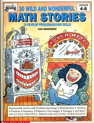30 Wild and Wonderful Math Stories to Develop Problem-Solving Skills