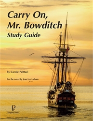 Carry On, Mr. Bowditch - Progeny Press Study Guide