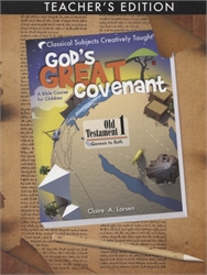 God's Great Covenant OT Book 1 - Teacher's Edition
