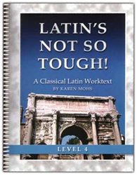 Latin's Not So Tough! 4 - Worktext