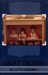 Great Truths for Little Children
