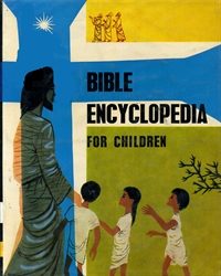 Bible Encyclopedia For Children