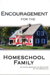 Encouragement for the Homeschool Family - CD
