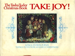 Tasha Tudor Christmas Book Take Joy!