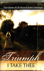 Triumph: I Take Thee