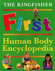 Kingfisher First Human Body Encyclopedia