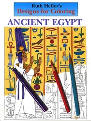 Ruth Heller's Designs for Coloring: Ancient Egypt