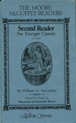 Moore McGuffey Readers: Second Reader for Younger Classes in Color