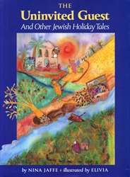 Uninvited Guest and Other Jewish Holiday Tales