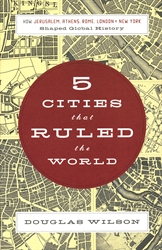 5 Cities That Ruled the World