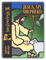 Beginnings II: Jesus, My Shepherd