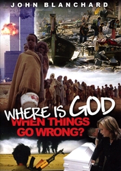 Where is God When Things Go Wrong?
