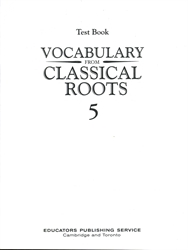 Vocabulary from Classical Roots Book 5 - Test Book