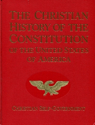 Christian History of the Constitution of the United States of America - Volume I
