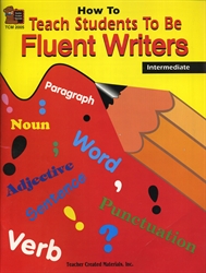 How to Teach Students to be Fluent Writers