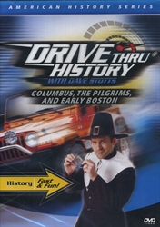 Drive Thru History: Columbus, The Pilgrims, Early Boston