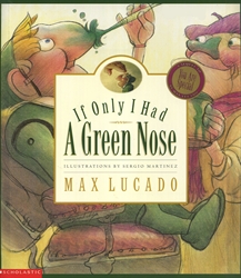 If Only I Had a Green Nose