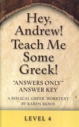 Hey, Andrew! Teach Me Some Greek! 4 - "Answers Only" Answer Key