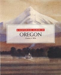 Historical Album of Oregon