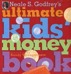 Neale S. Godfrey's Ultimate Kids' Money Book