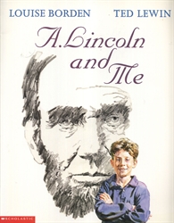 A. Lincoln and Me