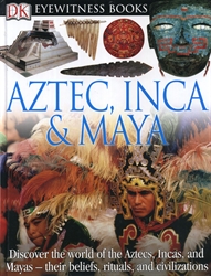 Aztec, Inca & Maya
