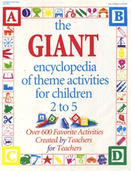 Giant Encyclopedia of Theme Activities for Children 2 to 5
