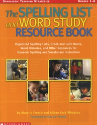 Spelling List and Word Study Resource Book
