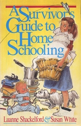 Survivor's Guide to Home Schooling