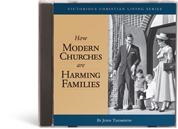 How Modern Churches Are Harming Families - CD