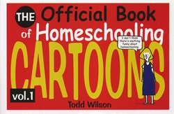 Official Book of Homeschooling Cartoons Volume 1