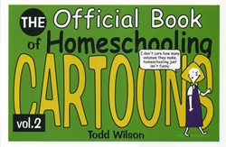 Official Book of Homeschooling Cartoons Volume 2