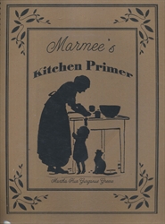 Marmee's Kitchen Primer