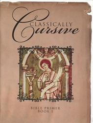 Classically Cursive Book 1