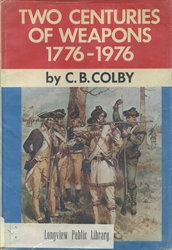 Two Centuries of Weapons 1776-1976