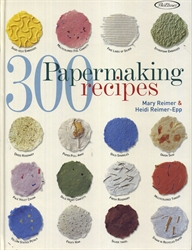 300 Papermaking Recipes