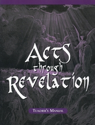 Acts Through Revelation - Home Teacher Manual