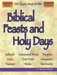 Biblical Feasts and Holy Days - Teacher