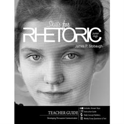 Skills for Rhetoric - Teacher Edition