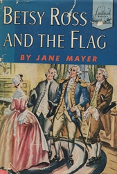 Betsy Ross and the Flag