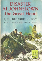 Disaster at Johnstown: The Great Flood