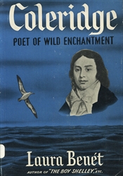 Coleridge, Poet of Wild Enchantment