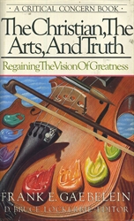 Christian, the Arts, and Truth