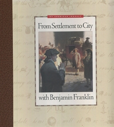 From Settlement to City with Benjamin Franklin - Book Only