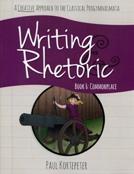 Writing & Rhetoric Book 6 - Student Text