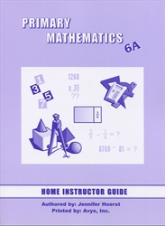 Primary Mathematics 6A - Home Instructor's Guide